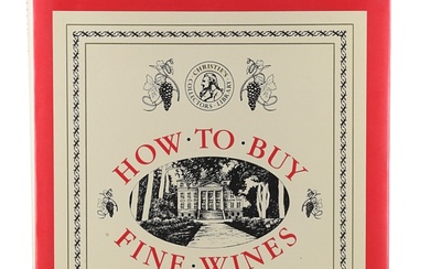How To Buy Fine Wines Steven Spurrier & Joseph Ward Published 1986 - First Edition