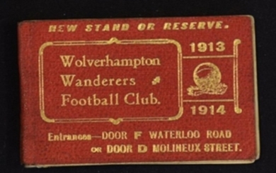 SCARCE 1913 14 WOLVERHAMPTON WANDERERS SEASON TICKET COMPLETE WITH FIXTURE LIST 3 MATCH TICKETS STILL INTACT INSTRUCTIONS ARE FOR THE TICKETS ARE TO BE