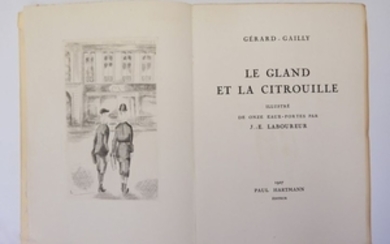 GÉRARD GAILLY. Le Gland et la citrouille. Paris, H…