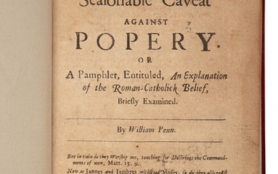 [Penn, William] | First edition of A Seasonable Caveat Against Popery