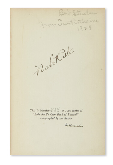 RUTH, BABE. Babe Ruth's Own Book of Baseball. Signed, on the limitation page....
