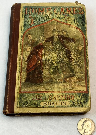 1873 Home Games For Old and Young by Caroline L. Smith (Aunt Carrie) FIRST EDITION