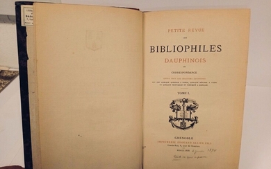 GARIEL (Hyacinthe). Petite revue des bibliophiles dauphinois ou Correspondance entre tous les amateurs dauphinois qui...