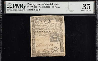 PA-155. Pennsylvania. April 3, 1772. 18 Pence. PMG Choice Very Fine 35.