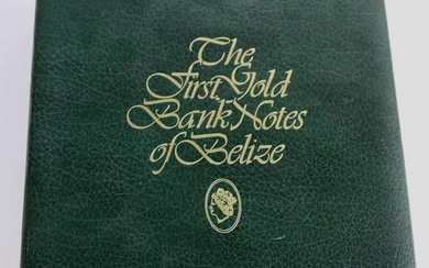 BOOK OF FIRST 22K GOLD BANK NOTES OF BELIZE
