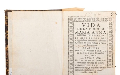 Bellido, Joseph. Vida de la V.M.R.M. Maria Anna Agueda de S. Ignacio, Primera priora del Religiosismo Convento. México, 1758. 1 lámina