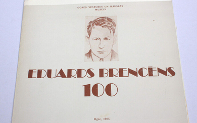 Exhibition catalog "Eduards Brencēns 100" 1985. Ogre, Ogres Vēstures un Mākslas muzejs. 20x21 cm