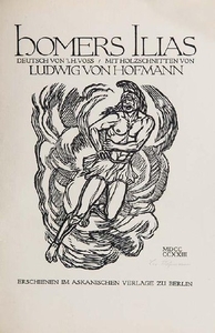 Ludwig von Hofmann Homers Ilias. Deutsch von Johann