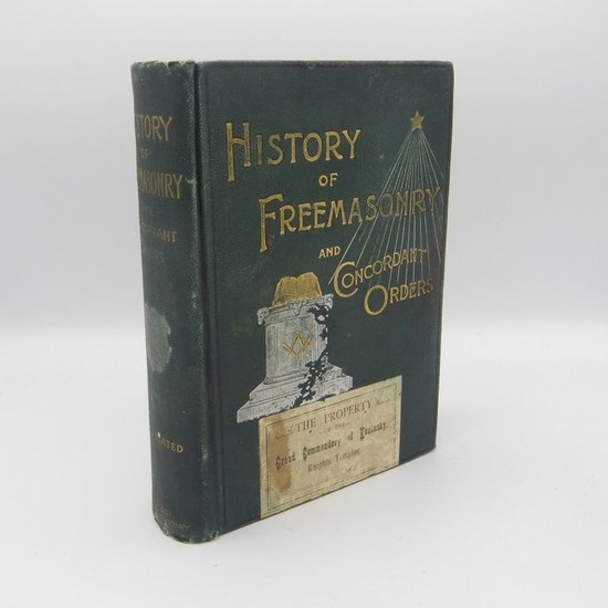 Stillson - History of the Ancient and Honorable Fraternity of Free and Accepted Masons and Concordant Orders - 1892