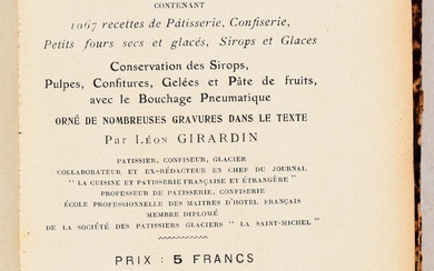 GIRARDIN, Léon Le nouveau pâtissier confiseur glacier [...]. Orné de nombreuses gravures dans le texte...