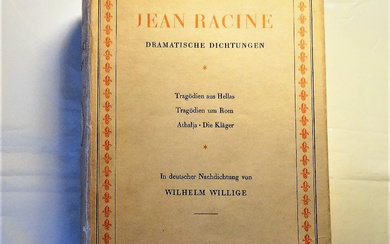 JEAN RACINE: DRAMATIC POEMS, BERLIN, VERLAG DIE RABENPRESSE, 1939.