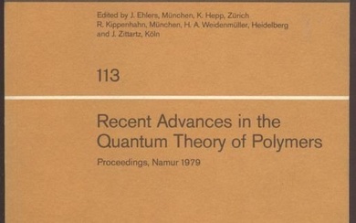 Recent Advances in the Quantum Theory of Polymers 1980