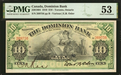 CANADA. Dominion Bank. 10 Dollars, 1910. CH #220-18-04. PMG About Uncirculated 53.