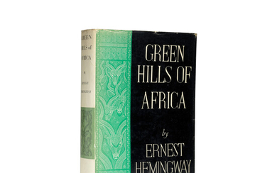 HEMINGWAY, ERNEST. 1899-1961. The Green Hills of Africa. New York Charles Scribner's Sons, 1935.