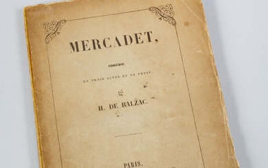Honoré de BALZAC. Mercadet, comédie en trois actes et en prose. Paris, Librairie Théâtrale, 1851,...