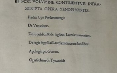 Senofonte - In Hoc Volumine Continentur Infrascripta Opera [...] Paedia Cyri Persarum Regis. De Venatione - 1502