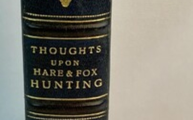 1932 Thoughts Upon Hare & Fox Hunting: In a Series of Letters to a Friend by Peter Beckford ILLUSTRATED