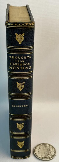 1932 Thoughts Upon Hare & Fox Hunting: In a Series of Letters to a Friend by Peter Beckford ILLUSTRATED