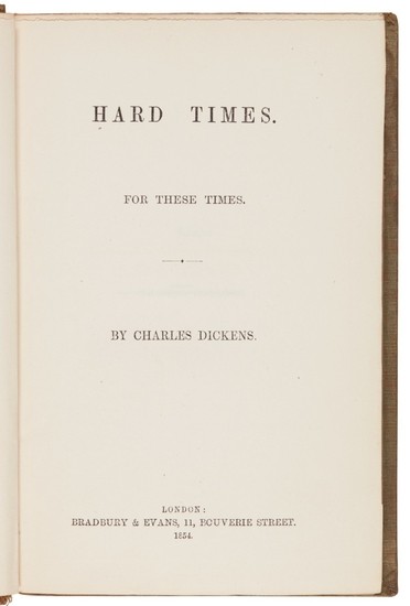 Dickens, Hard Times, 1854, first edition in book form