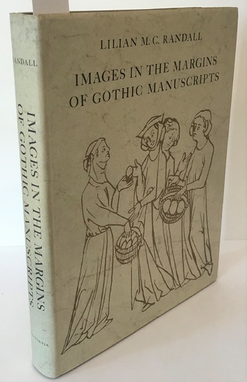 [Medieval manuscripts]. Randall, L.M.C. Images in the Margins...