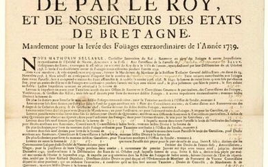 1739. BRITAIN. NANTES (44). (FRANKED & ENNOBLED FIRES). "By the King, and Our Lords of the States of BRITAIN (assembled at RENNES). Warrant for the raising of the extraordinary Fouäges of the Year 1739". Notice of imposition of the Fouages for the...
