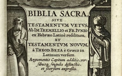 BIBLIA LATINA -- BIBLIA SACRA, sive testamentum vetus, ab Im. Tremellio et Fr. Iunio ex...