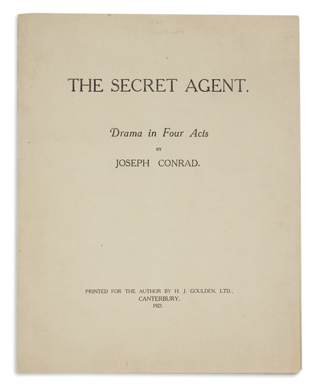 CONRAD, JOSEPH. The Secret Agent. Drama in Four Acts. 4to, publisher's white laid...