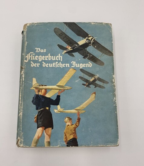 3 REICH - THE PILOT BOOK OF THE GERMAN YOUTH 1933