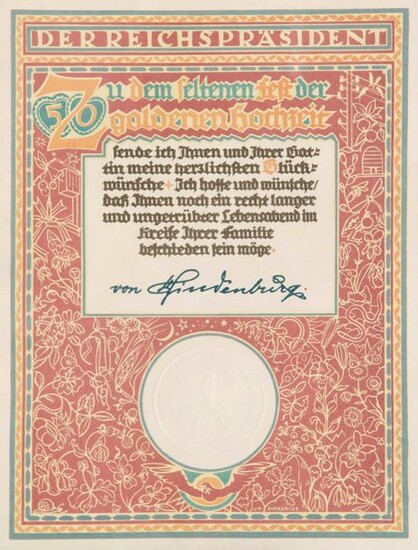 Decorative document in the name of the President of the Empire "To the rare celebration of the golden wedding". Lithograph by J.M. Avenarius with blind embossed imperial eagle and Hindenburg's signature in the stone. Around 1930. framed in wooden...