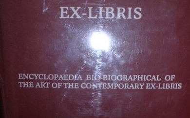 EX-LIBRIS. ENCYCLOPAEDIA BIO-BIOGRAPHICAL OF THE ART OF THE CONTEMPORARY EX-LIBRIS