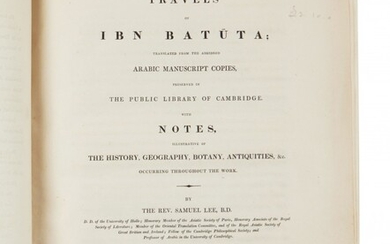 LEE (Samuel) The travels of Ibn Batuta; translated from the abridged Arabic manuscript copies […]. With notes […].