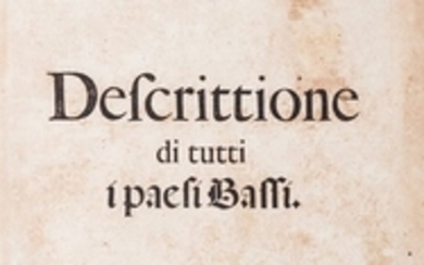 Guicciardini, Ludovico DESCRITTIONE... DI TUTTI I PAESI BASSI, ALTRIMENTI DETTI GERMANIA INFERIORE, 1581