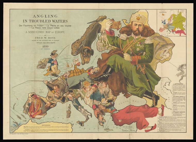 Angling in Troubled Waters Der Fischfang im Trüben - La Pêche en l'eau trouble - La Pesca nelle acque turbes. A Serio-Comic Map of Europe By Fred W. Rose. Author of the "Octopus" map of Europe Copyright - Tous Droits Réservés 1899. 15th Thousand.