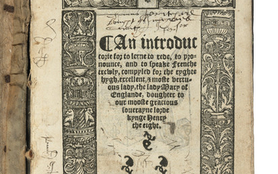 DUWES, Giles (d.1535). An introductorie for to lerne to rede, to pronounce, and to speake Frenche trewly. [London: printed by J. Herford and N. Hill for J. Waley, 1546?].