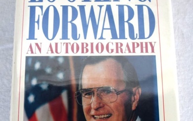 Looking Forward Signed by President Bush