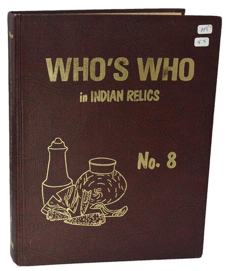 Book: Who's Who in Indian Relics #8 (Weidner, 1992).