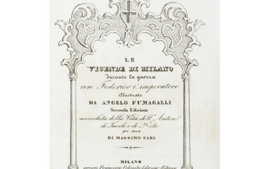 FUMAGALLI, Angelo (1728-1804) - Le vicende di Milano. Milan: Francesco Colombo, 1854. A good copy of this second complete edition...