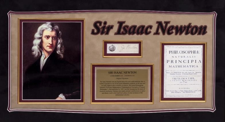 THE SIGNATURE OF ISAAC NEWTON mounted in a display...