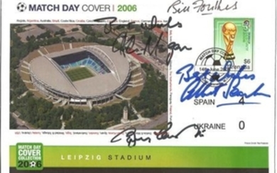 Football Match day cover 2006 Leipzig stadium Spain v Ukraine PM 14th June 2006 signed by Bill Foulkes, Willie Morgan, Bobby...