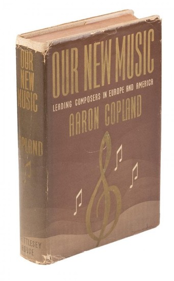 Aaron Copland Our New Music - inscribed