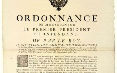 1740. PARLIAMENT OF AIX EN PROVENCE (13). RIGHTS OF TAGS ON GRAINS & VEGETABLES - Order of Mgr Jean Baptiste DES GALOIS, Seigneur De LA TOUR, the 1st President of the Parliament of AIX, and Intendant of Provence, made in AIX (13) on February 8, 1740 -...