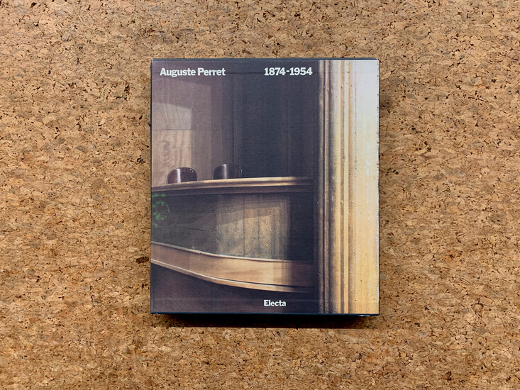 AUGUSTE PERRET - Auguste Perret 1874-1954. Teoria e opere, 1993