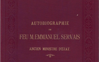 (BIOGRAPHIE) Autobiographie de Feu M. Emmanuel SERVAIS, ancien ministre d'État, Luxembourg, Imprimerie V. Bück, Léon...