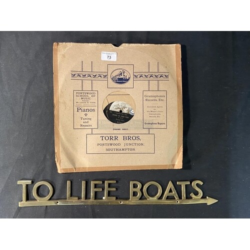 OCEAN LINER: Brass 'To The Lifeboats' sign, 20ins. Plus a 78...