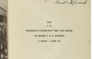 ROOSEVELT, FRANKLIN D., AS 32ND PRESIDENT | Log of the President's Inspection Trip and Cruise on Board the U.S.S. Potomac 19 March - 1 April 1941. [N.P. Washington, D.C.?]: custom bound, 1941