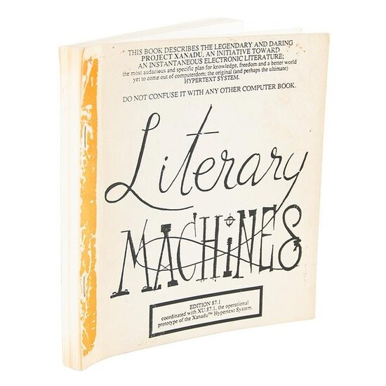 Ted Nelson Self-Published Book: Literary Machines, Edition 87.1