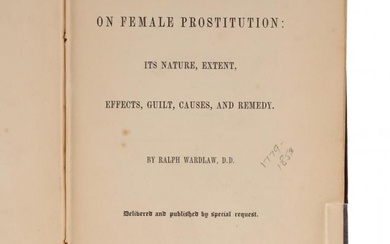 Wardlaw, Ralph. Lectures on Female Prostitution: Its Nature, Extent...