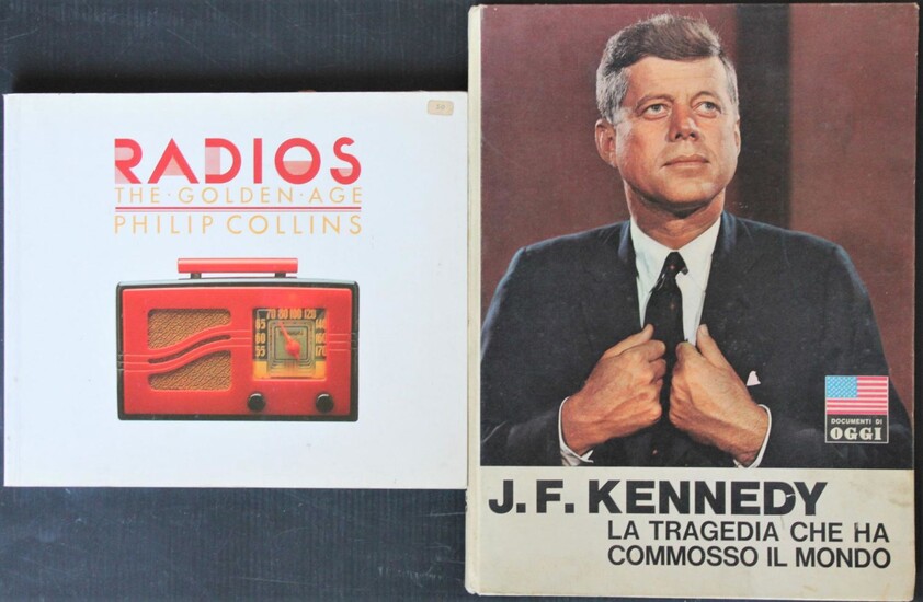 LOTTO DI DUE LIBRI Radios the golden age Philip Collins, J.F.Kennedy la...