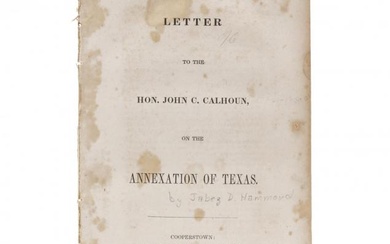 Letter to the Hon. John C. Calhoun on the Annexation of Texas