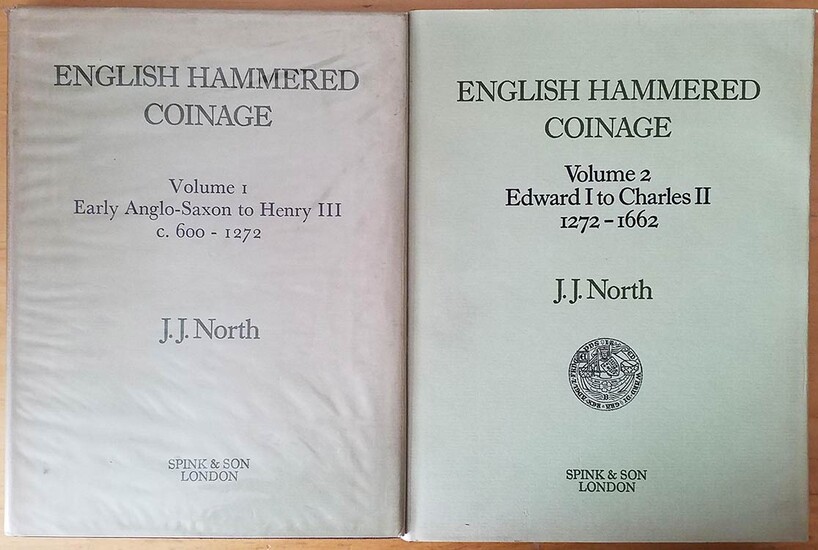 North J.J., English Hammered Coinage - Volume I and II:...